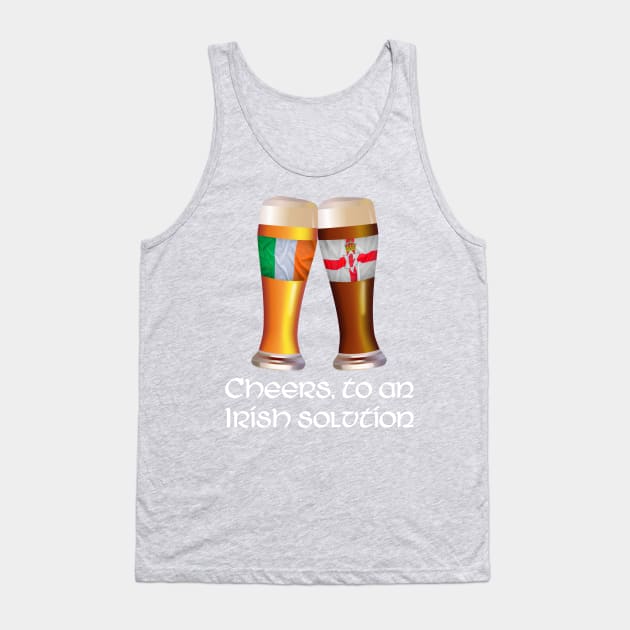 Beer Cheers To An Irish Solution St. Patrick's Day Tank Top by peter2art